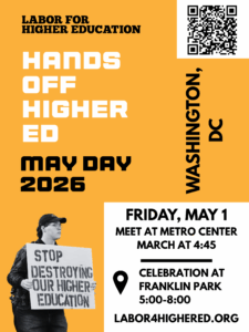 Flyer for May Day event reads: Hands Off Higher Ed, May Day 2026. Friday, May 1.